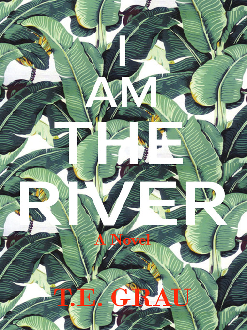 Cover image for I Am the River